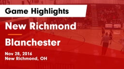 New Richmond  vs Blanchester Game Highlights - Nov 28, 2016
