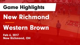 New Richmond  vs Western Brown Game Highlights - Feb 6, 2017