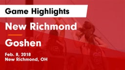 New Richmond  vs Goshen  Game Highlights - Feb. 8, 2018