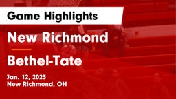 New Richmond  vs Bethel-Tate  Game Highlights - Jan. 12, 2023