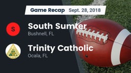 Recap: South Sumter  vs. Trinity Catholic  2018