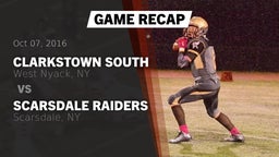 Recap: Clarkstown South  vs. Scarsdale Raiders 2016