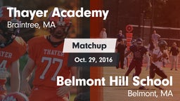 Matchup: Thayer Academy High vs. Belmont Hill School 2016