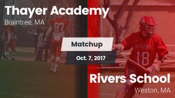 Matchup: Thayer Academy High vs. Rivers School 2017