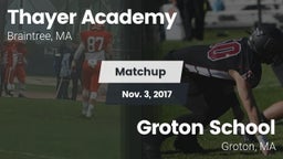 Matchup: Thayer Academy High vs. Groton School  2017
