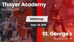 Matchup: Thayer Academy High vs. St. George's  2018