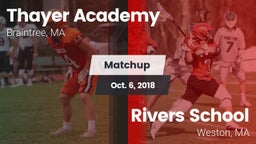 Matchup: Thayer Academy High vs. Rivers School 2018