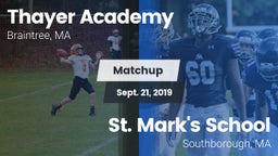 Matchup: Thayer Academy High vs. St. Mark's School 2019