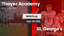 Matchup: Thayer Academy High vs. St. George's  2019