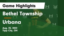 Bethel Township  vs Urbana  Game Highlights - Aug. 25, 2022