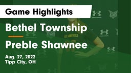 Bethel Township  vs Preble Shawnee  Game Highlights - Aug. 27, 2022