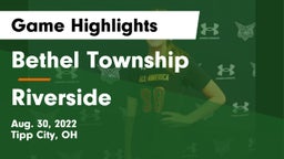 Bethel Township  vs Riverside  Game Highlights - Aug. 30, 2022