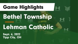 Bethel Township  vs Lehman Catholic Game Highlights - Sept. 6, 2022