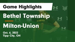 Bethel Township  vs Milton-Union  Game Highlights - Oct. 6, 2022