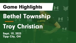 Bethel Township  vs Troy Christian  Game Highlights - Sept. 19, 2023