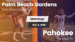Matchup: Palm Beach Gardens vs. Pahokee  2018