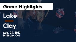 Lake  vs Clay  Game Highlights - Aug. 23, 2022
