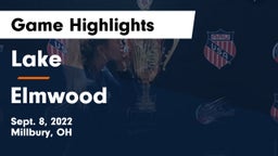 Lake  vs Elmwood  Game Highlights - Sept. 8, 2022