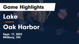 Lake  vs Oak Harbor  Game Highlights - Sept. 17, 2022