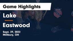 Lake  vs Eastwood  Game Highlights - Sept. 29, 2022