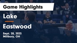 Lake  vs Eastwood  Game Highlights - Sept. 28, 2023