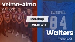 Matchup: Velma-Alma High vs. Walters  2018