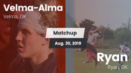 Matchup: Velma-Alma High vs. Ryan  2019