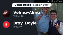 Recap: Velma-Alma  vs. Bray-Doyle  2019
