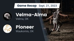 Recap: Velma-Alma  vs. Pioneer  2023