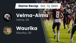 Recap: Velma-Alma  vs. Waurika  2023