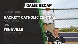 Recap: Hackett Catholic Central  vs. Fennville  2016