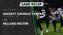 Recap: Hackett Catholic Central  vs. Kellogg-Delton  2016