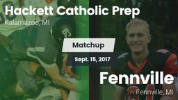 Matchup: Hackett Catholic vs. Fennville  2017