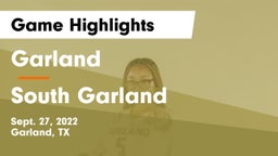 Garland  vs South Garland  Game Highlights - Sept. 27, 2022