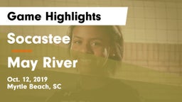 Socastee  vs May River  Game Highlights - Oct. 12, 2019