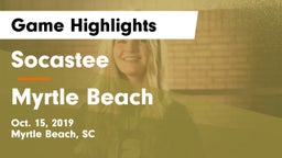 Socastee  vs Myrtle Beach Game Highlights - Oct. 15, 2019