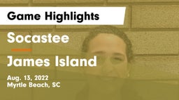 Socastee  vs James Island  Game Highlights - Aug. 13, 2022