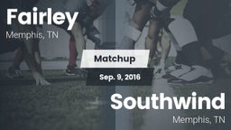 Matchup: Fairley  vs. Southwind  2016