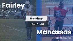 Matchup: Fairley  vs. Manassas  2017