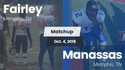 Matchup: Fairley  vs. Manassas  2018