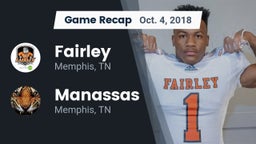 Recap: Fairley  vs. Manassas  2018