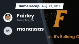 Recap: Fairley  vs. manassas  2019