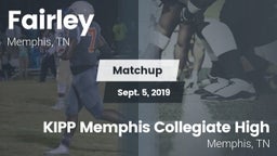 Matchup: Fairley  vs. KIPP Memphis Collegiate High 2019
