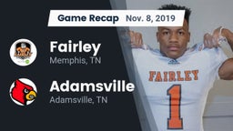 Recap: Fairley  vs. Adamsville  2019