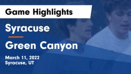 Syracuse  vs Green Canyon  Game Highlights - March 11, 2022