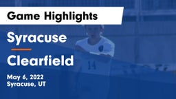 Syracuse  vs Clearfield  Game Highlights - May 6, 2022