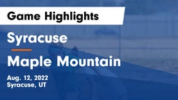 Syracuse  vs Maple Mountain  Game Highlights - Aug. 12, 2022