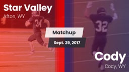 Matchup: Star Valley High vs. Cody  2017