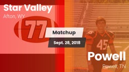 Matchup: Star Valley High vs. Powell  2018