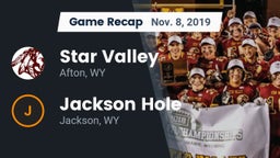 Recap: Star Valley  vs. Jackson Hole  2019